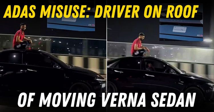 adas misuse hyundia verna driver moving car roof featured adas misuse hyundia verna driver moving car roof featured