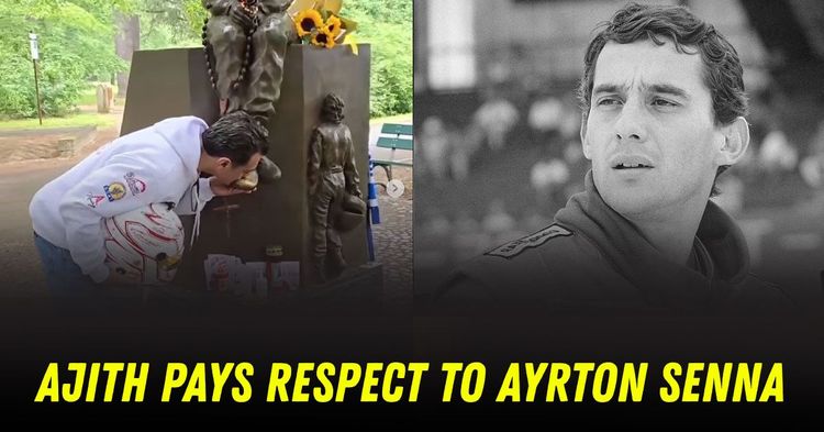 moviestar and race car driver ajith kumar pays respect to f1 legend ayrton senna featured moviestar and race car driver ajith kumar pays respect to f1 legend ayrton senna featured