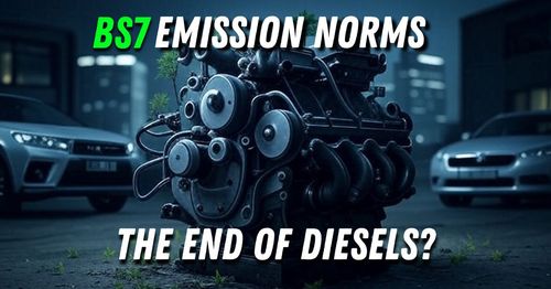 BS7 emission norms and diesels