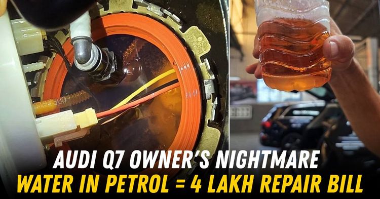 audi q7 water in petrol 4 lakh bill featured audi q7 water in petrol 4 lakh bill featured