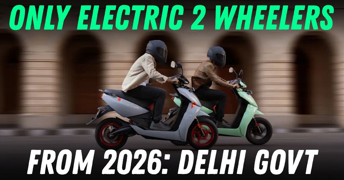 delhi govt new electric vehicle policy bans petrol two wheelers featured delhi govt new electric vehicle policy bans petrol two wheelers featured
