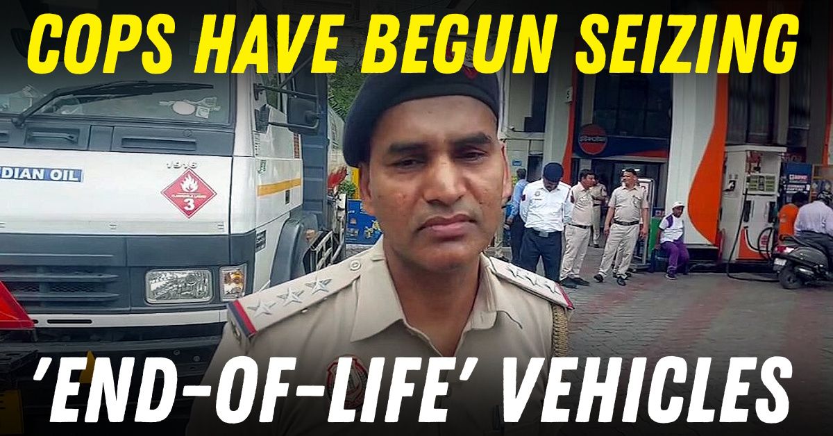 delhi police seizing end of life vehicles petrol bunks featured