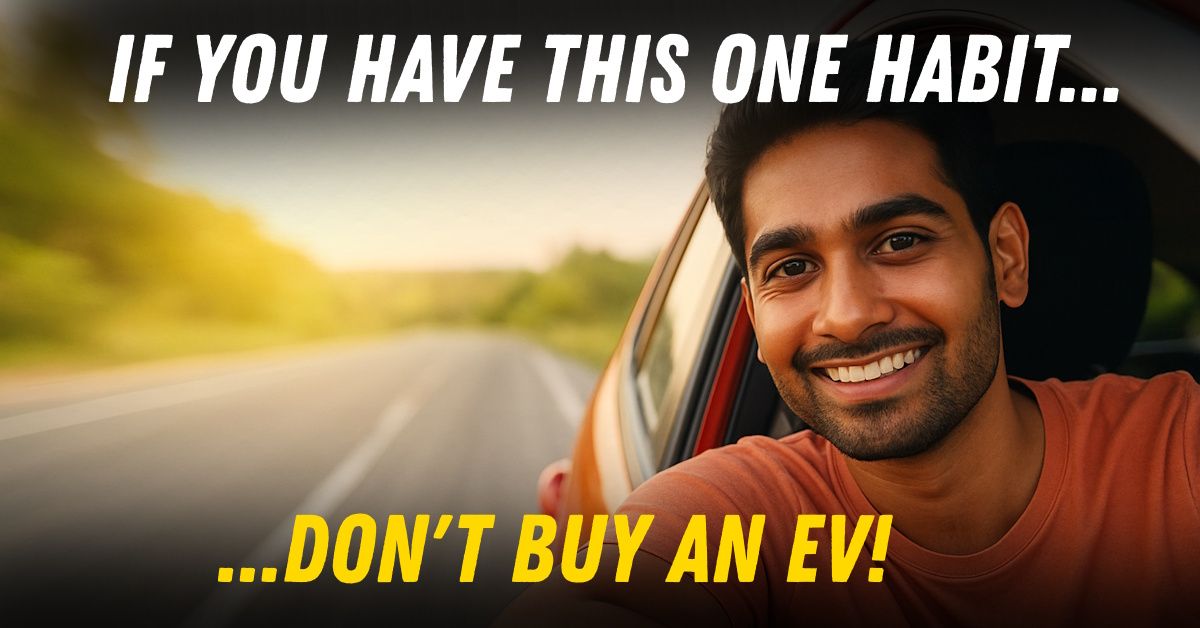 habit that makes you a bad EV owner