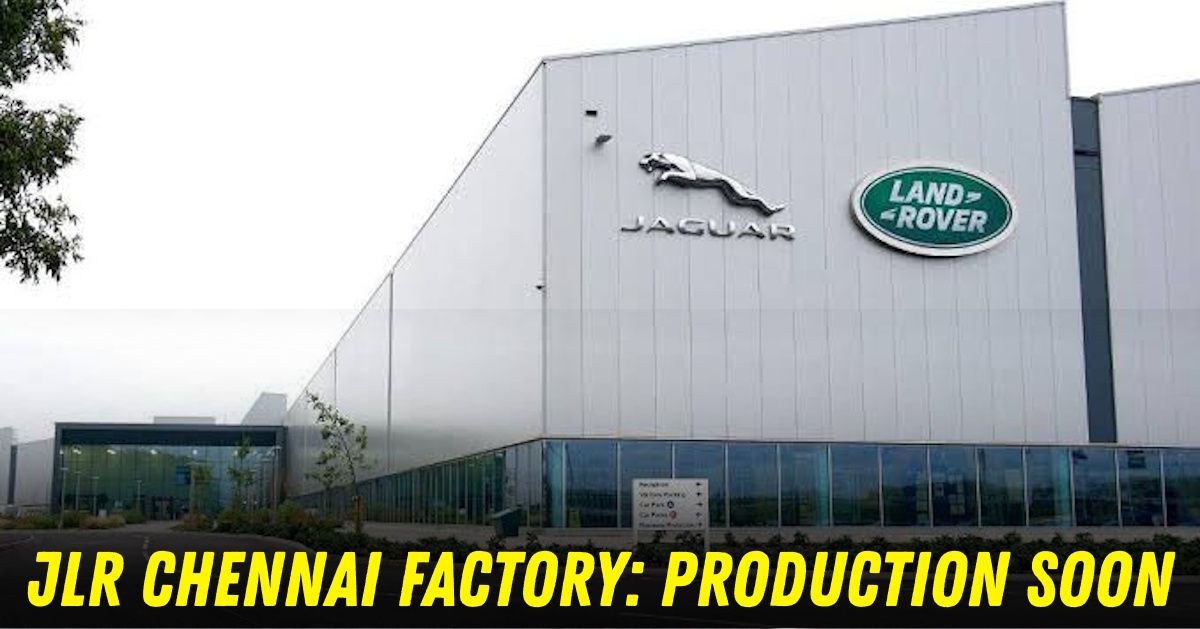 jaguar land rover chennai ranipet factory featured