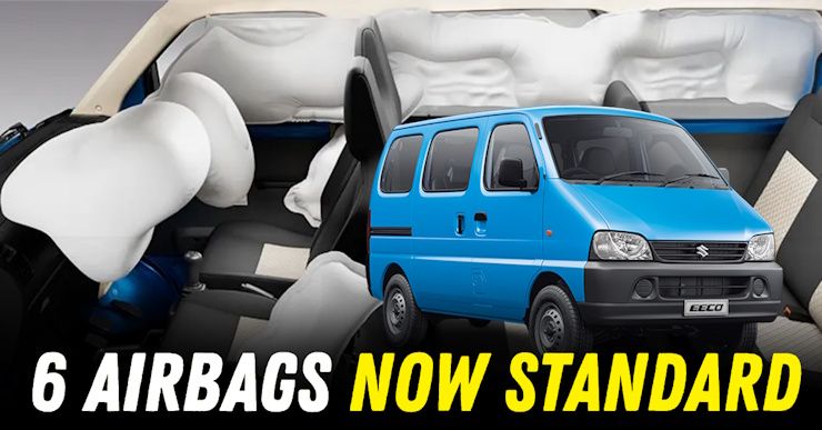 maruti eeco 6 airbags standard featured