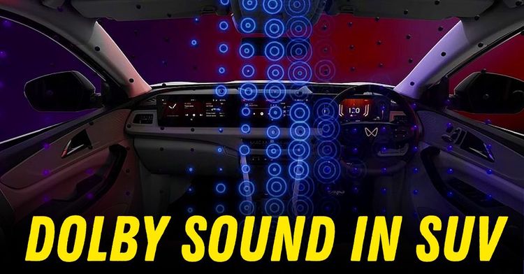 mahindra be6 xev 9e dolby sound featured