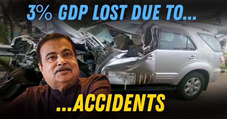 Nitin Gadkari and cost to GDP due to road accidents in India