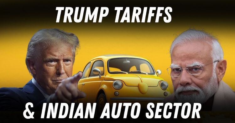 Trump tariffs and Indian auto sector Trump tariffs and Indian auto sector