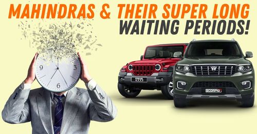 mahindra long waiting periods explained featured