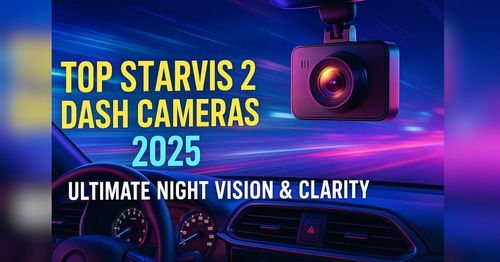 Top Starvis 2 Dash Cameras Top Starvis 2 Dash Cameras